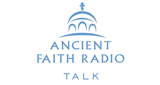 Ancient Faith Radio - Talk