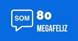 Mega Feliz 80