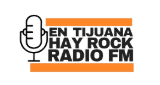 En Tijuana Hay Rock Radio FM